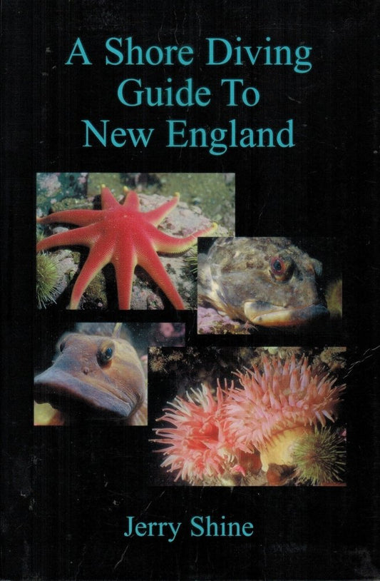 Shore Diving Guide to New England Book By Jerry Shine - Shore Diving Guide to New England Book By Jerry Shine - 1